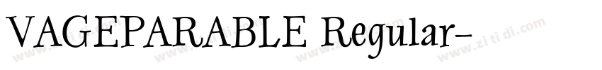 VAGEPARABLE Regular字体转换